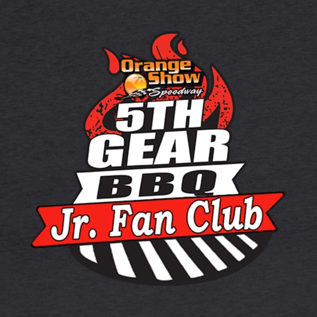 OSS 5th Gear BBQ Jr. Fan Club by Orange Show Speedway